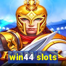 win44 slots